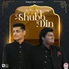 About Shubh Din Song